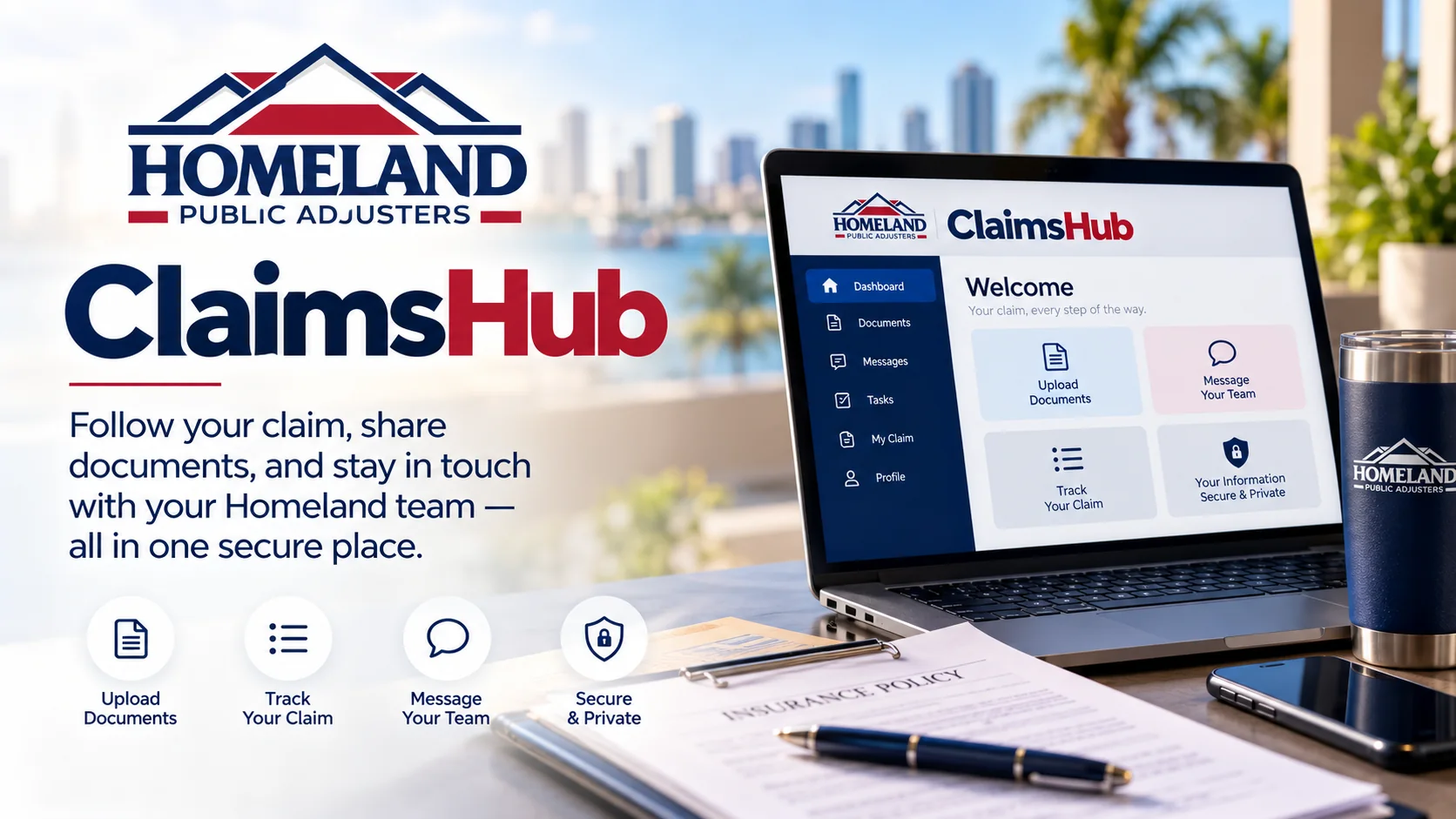 Homeland ClaimsHub: follow your claim, share documents and stay in touch with your Homeland team
