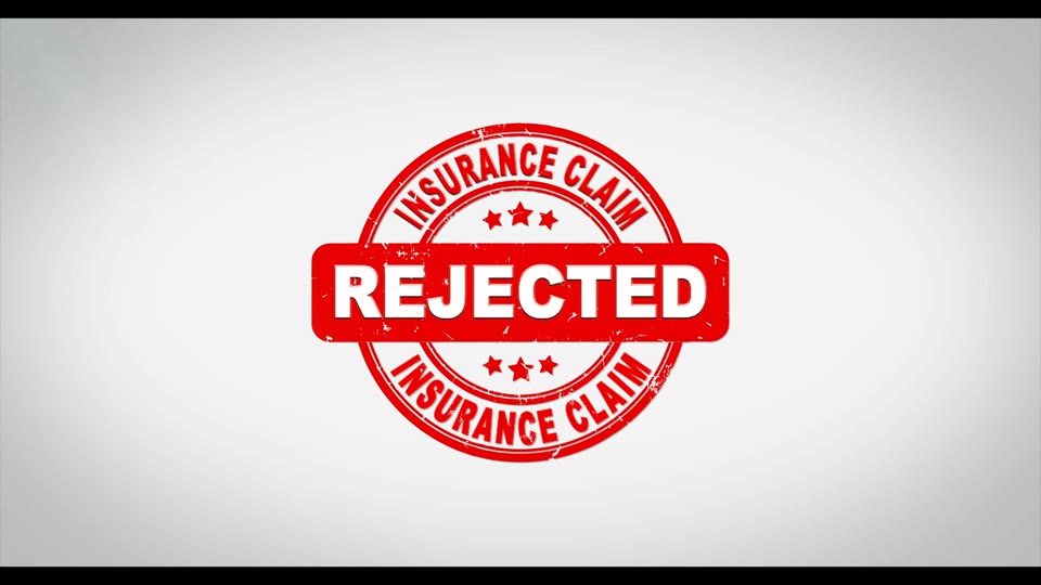 Insurance claim stamped rejected